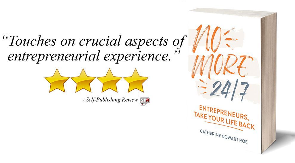 Review: No More 24/7 by Catherine Cowart Roe ★★★★ selfpublishingreview.com/2025/09/review… #business #selfhelp