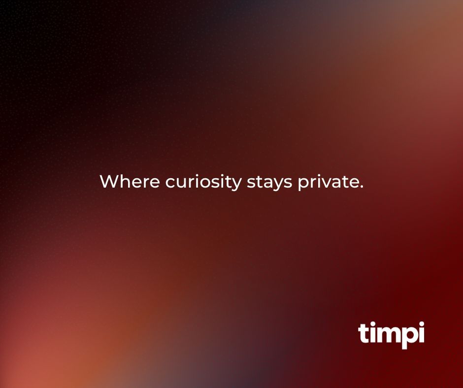 Timpi Search will never track or manipulate your curiosity.