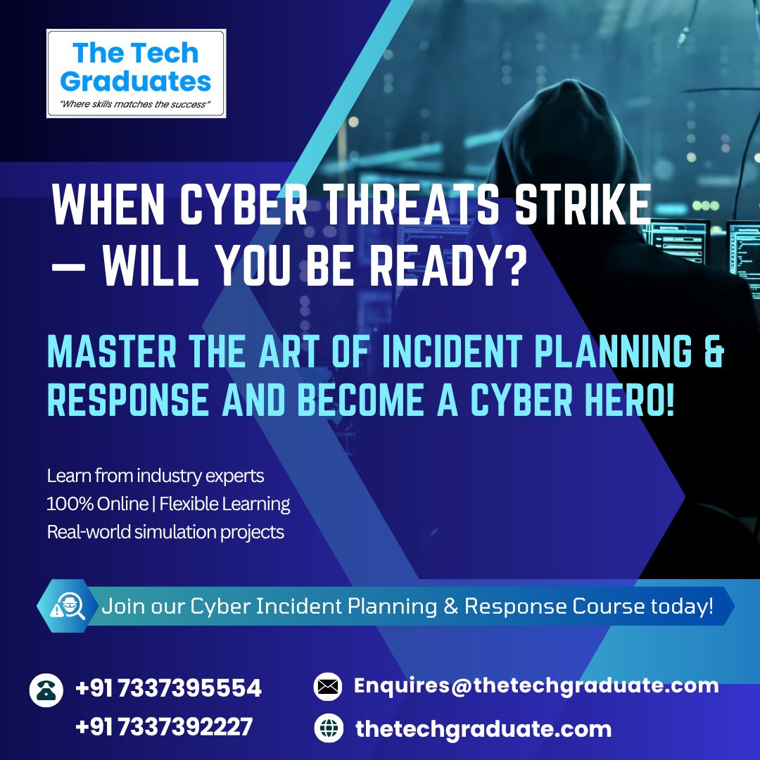 theTechGraduate's tweet image. When Cyber Threats Strike — Will You Be Ready?
 Master the art of Incident Planning &amp;amp; Response and become a cyber hero! ⚔️
🚀 Join our Cyber Incident Planning &amp;amp; Response Course today!
 📞 +91 7337395554 | ✉️ Enquires@thetechgraduate.com
 🌐 thetechgraduate.com