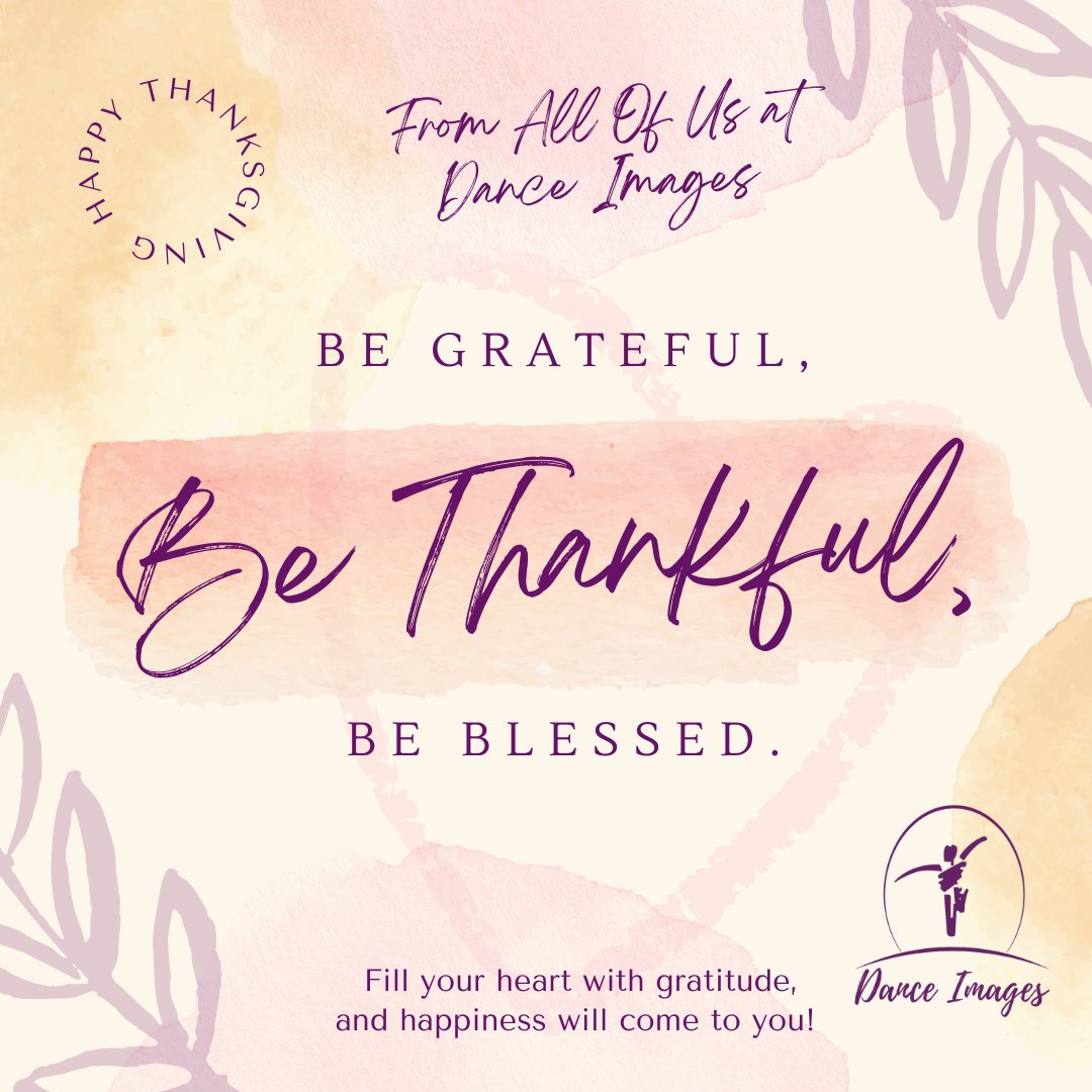 🧡 Happy Thanksgiving DI Families! 🧡We hope you enjoy this long weekend surrounded by family, friends, and good food! Enjoy the simple moments, make special memories, and don’t forget — there are no classes tonight!
#HappyThanksgiving #DIFamily #ThankfulHearts #DanceImages