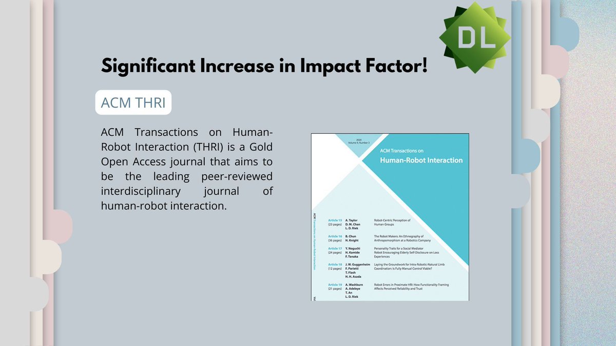 ACMDL's tweet image. 📢 Great news! ACM THRI Impact Factor rose from 4.2 to 5.5 in the latest Journal Citation Reports, ranking in the 1st quartile in the category of Robotics. Thank you to all the THRI authors for your great contributions!
Discover the journal: buff.ly/1oIhYMg #impactfactor