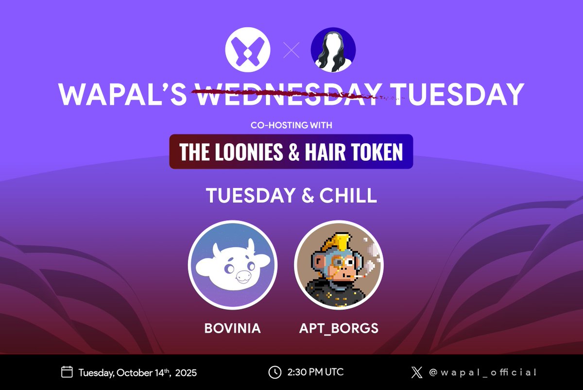 Turn on the reminders 🔔

This week's Wapal's Wednesday as we co-host with $Loon by <a href="/theloonies_nft/">The Loonies</a> &amp; <a href="/HairTokenApt/">Hair Token 💈</a>

F. <a href="/BoviniaX/">Bovinia</a> &amp; <a href="/APTOS_Borgs/">APT_Borgs</a> 

Set your reminders : x.com/i/spaces/1jMKg…

🗓️ - 2:30 PM UTC