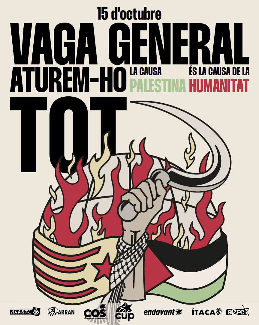 🌐🇵🇸 Aturem-ho tot! Vaga General 15O

Perquè no podem tornar al silenci còmplice, ni conformar-nos a una pau que no serà justa fins que acabi amb l’ocupació i l’apareheid i permeti la llibertat del poble palestí. 

Seguim a cada sindicat, comitè i assemblea organitzant-nos!