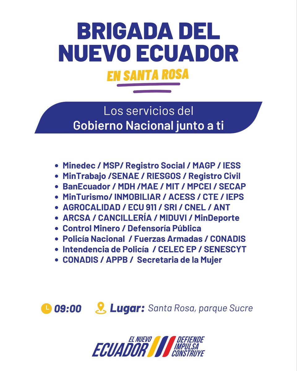 🚨Mañana, 14 de octubre

Te esperamos en la Brigada por #ElNuevoEcuador en el cantón #SantaRosa.

🕘 Hora: 9:00 a.m.
💼 Servicios del Estado más cerca de ti

¡Ven y participa! No te lo pierdas.

 #ElNuevoEcuadorImpulsa