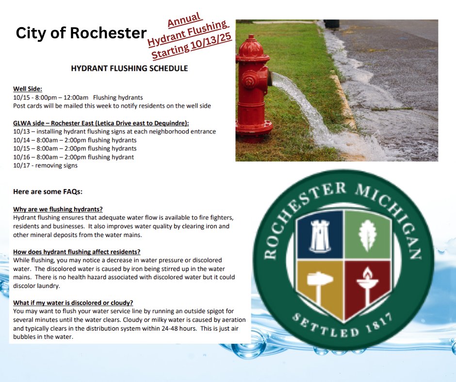 🚒💦 Hydrant flushing starts today in Rochester!

Crews are out ensuring hydrants and water systems run strong.
You may notice brief pressure changes or discoloration — that’s normal!

👉 Check the schedule below for your area.

#RochesterMI #HydrantFlushing