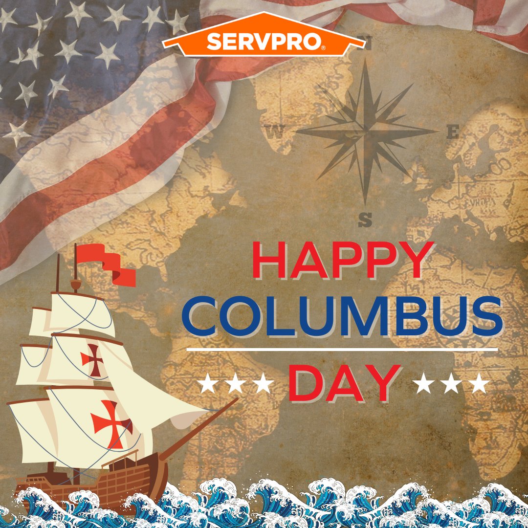 Columbus Day reminds us that with determination and vision, new horizons are always within reach. ✨
 #SERVPROCares #CallSERVPRO