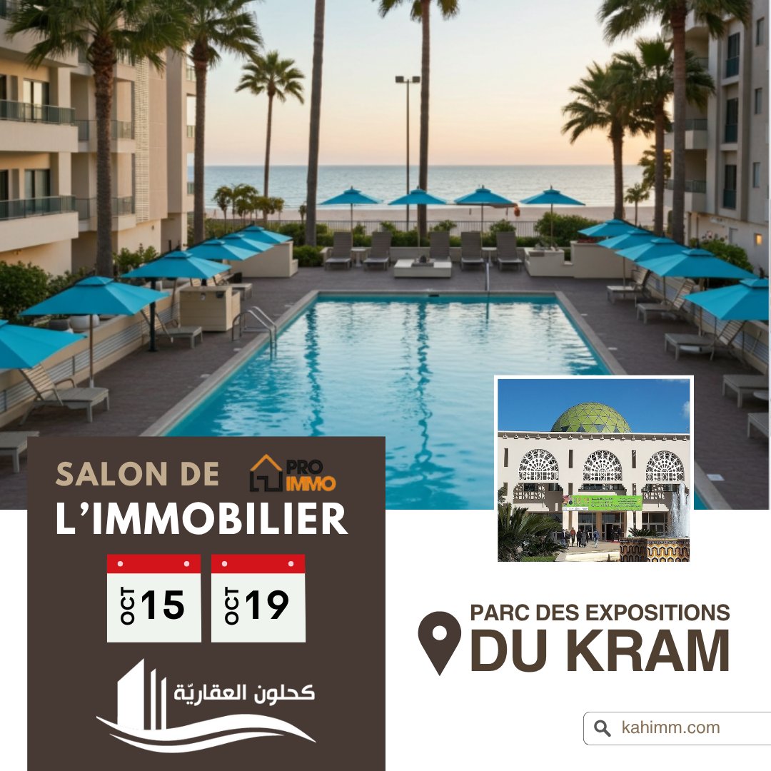 🏡 Kahloun Immobilière vous donne rendez-vous à la Foire de l’Immobilier 2025 ! ✨
Du 15 au 19 octobre au Parc des Expositions du Kram, venez découvrir nos résidences haut standing à Hammamet, Sousse et aux Berges du Lac.
🌊 Des projets en bord de mer
💎 Des emplacements