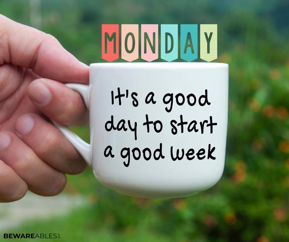 bewareables's tweet photo. Wishing you a perfect Monday! What's filling your cup today? #HappyMonday #Monday #FillYourCup #MakeitAGoodWeek https://t.co/00kTNY2JSS