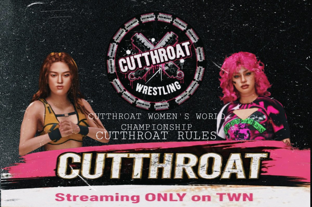 Cutthroat Pro-Wrestling (@thislscutthroat) on Twitter photo ANNOUNCEMENT—DATE TBA
CUTTHROAT WOMEN’S CHAMPIONSHIP
CUTTHROAT RULES
MAY KWAN
vs
PIPER GOODISH
LIVE! from the #CutthroatWrestlingCenter
HOSTED BY <a href="/BlaiseMcCoyLTD/">Blaise McCoy-LTD Wrestling</a>
Streaming ONLY on <a href="/TWNetworkTV/">Total Wrestling Network</a> ANNOUNCEMENT—DATE TBA
CUTTHROAT WOMEN’S CHAMPIONSHIP
CUTTHROAT RULES
MAY KWAN
vs
PIPER GOODISH
LIVE! from the #CutthroatWrestlingCenter
HOSTED BY <a href="/BlaiseMcCoyLTD/">Blaise McCoy-LTD Wrestling</a>
Streaming ONLY on <a href="/TWNetworkTV/">Total Wrestling Network</a>
