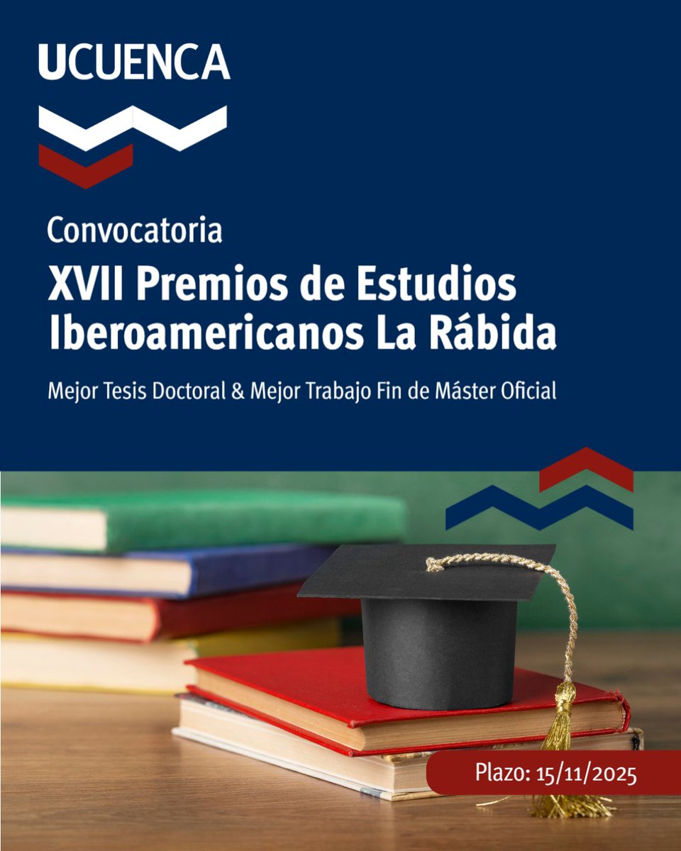 Grupo La Rábida, Universidad Internacional de Andalucía y Fundación Cajasol convocan la XVII edición del Premio de Estudios Iberoamericanos La Rábida 🎓

🗓️ Plazo: 15/11/2025
💶 23.000 € en premios
📚 Modalidades: Tesis Doctoral y TFM
🔗 Bases: grupolarabida.org/convocatoria-d…