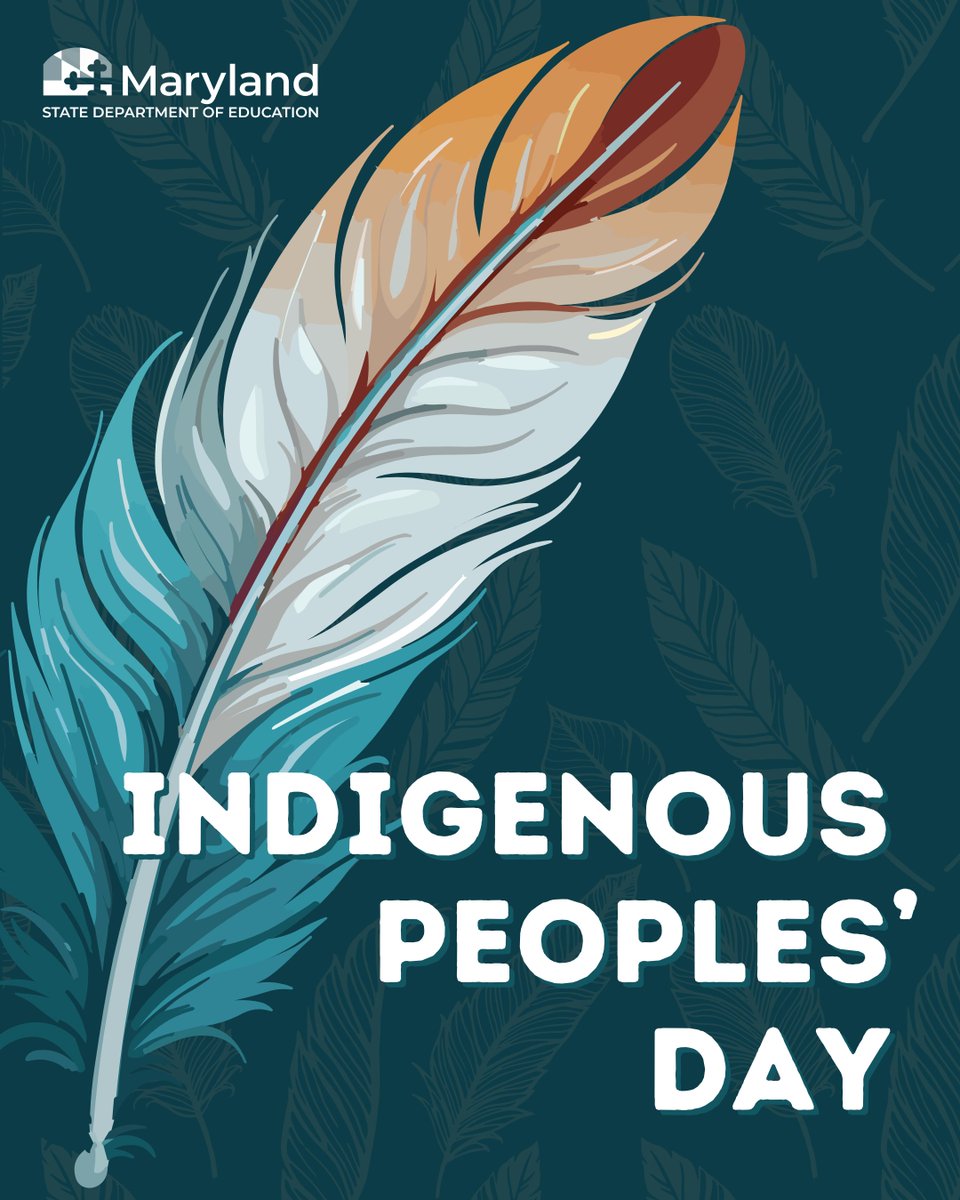It’s #IndigenousPeoplesDay! Join MSDE as we honor the rich heritage, diverse cultures, and enduring contributions of Indigenous communities across Maryland and the Chesapeake Bay region. Today is a time to reflect, learn, and appreciate the vital role Indigenous peoples have