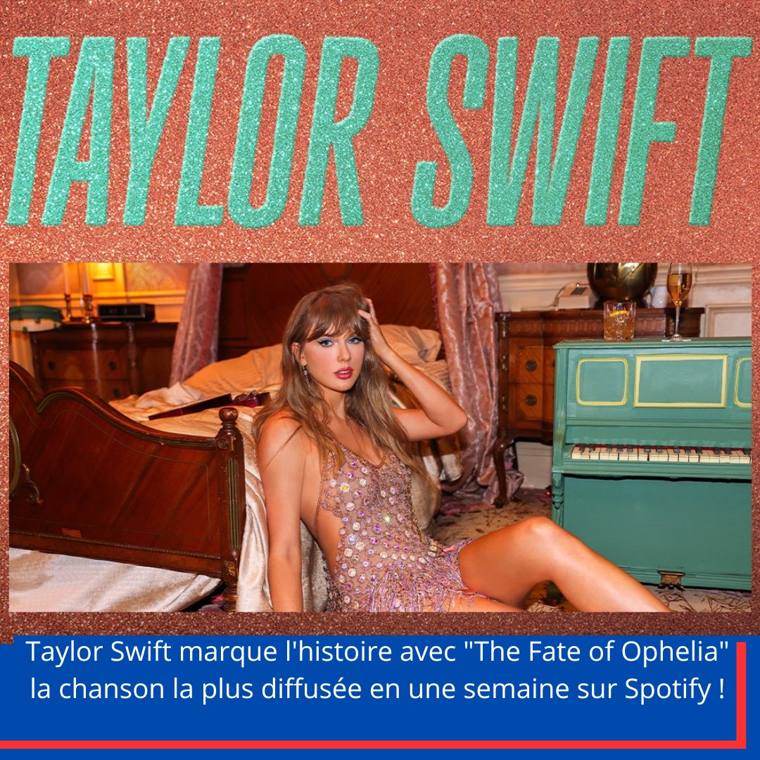 franceetinfo's tweet image. Taylor Swift vient de marquer l&apos;histoire ! Le 9 octobre 2025, &quot;The Fate of Ophelia&quot; est devenue la chanson la plus diffusée en une seule semaine sur Spotify ! 🎶

#TaylorSwiftIsOverParty  #TheFateOfOphelia  #Spotify #Taylorswifts #NewMusic