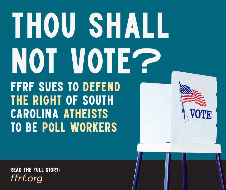 FFRF's tweet image. Secular community service duties like working polls shouldn't be tied to religious oaths. That's why we're suing South Carolina. 

Read the full story ➡️ ffrf.us/4hbIm8U

#ffrf #polls #southcarolina #christiannationalism