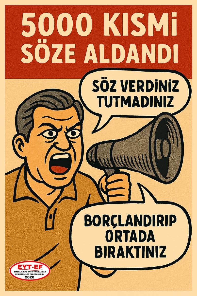 <a href="/ArzuLastikci/">EYT & EF Arzu LASTİKCİ</a> <a href="/RTErdogan/">Recep Tayyip Erdoğan</a> <a href="/isikhanvedat/">Prof. Dr. Vedat Işıkhan</a> <a href="/_cevdetyilmaz/">Cevdet Yılmaz</a> <a href="/eczozgurozel/">Özgür Özel</a> <a href="/MHP_Bilgi/">MHP</a> <a href="/iyiparti/">İYİ Parti</a> <a href="/GelecekPartiTR/">Gelecek Partisi</a> <a href="/EytEmeklilerFed/">EYT VE EMEKLİLER FEDERASYONU</a> <a href="/EYT_ED/">EYT VE EMEKLİLER DERNEĞİ</a> <a href="/erbakanfatih/">Dr. Fatih Erbakan</a> <a href="/alibabacan/">Ali Babacan</a> <a href="/mahmutarikansp/">Mahmut Arıkan</a> 2.6
 👇
#5000KısmiSözeAldandı

5000 Prim ve Kısmi Emeklilik mağdurları;
Yıllarca hakkını almak için bekledi. 

Ancak hükümete güvenip inandığı sözler, boş vaatler olarak geri döndü.

İkinci kez "Emeklilik hakkı" elinden alındı !

#EmeklininBirCanıKaldı
<a href="/RTErdogan/">Recep Tayyip Erdoğan</a>
<a href="/isikhanvedat/">Prof. Dr. Vedat Işıkhan</a>