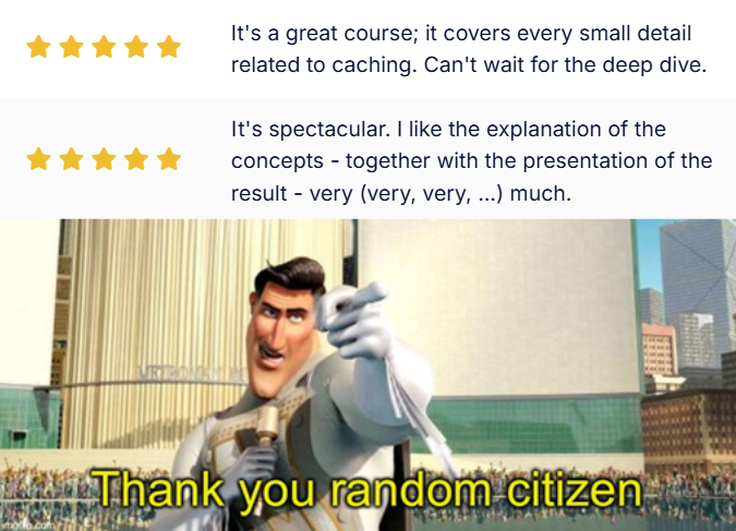 jodydonetti's tweet photo. My course Getting Started: Caching in .NET has been out for a couple of weeks now, and some people already completed it.

https://t.co/x7exDZ1o4c

The first reviews are in, and... what can I say?
Thanks for the kind words 🙏 https://t.co/hVpIOwYOJA