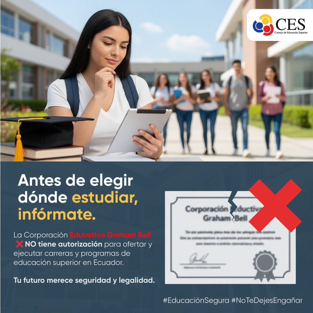 ces_ec's tweet photo. 📚 ¡Cuidado!
La Corporación Educativa Graham Bell, NO puede emitir títulos de educación superior en el Ecuador.

#EducaciónSegura #NoTeDejesEngañar https://t.co/vUaaCP8mh5