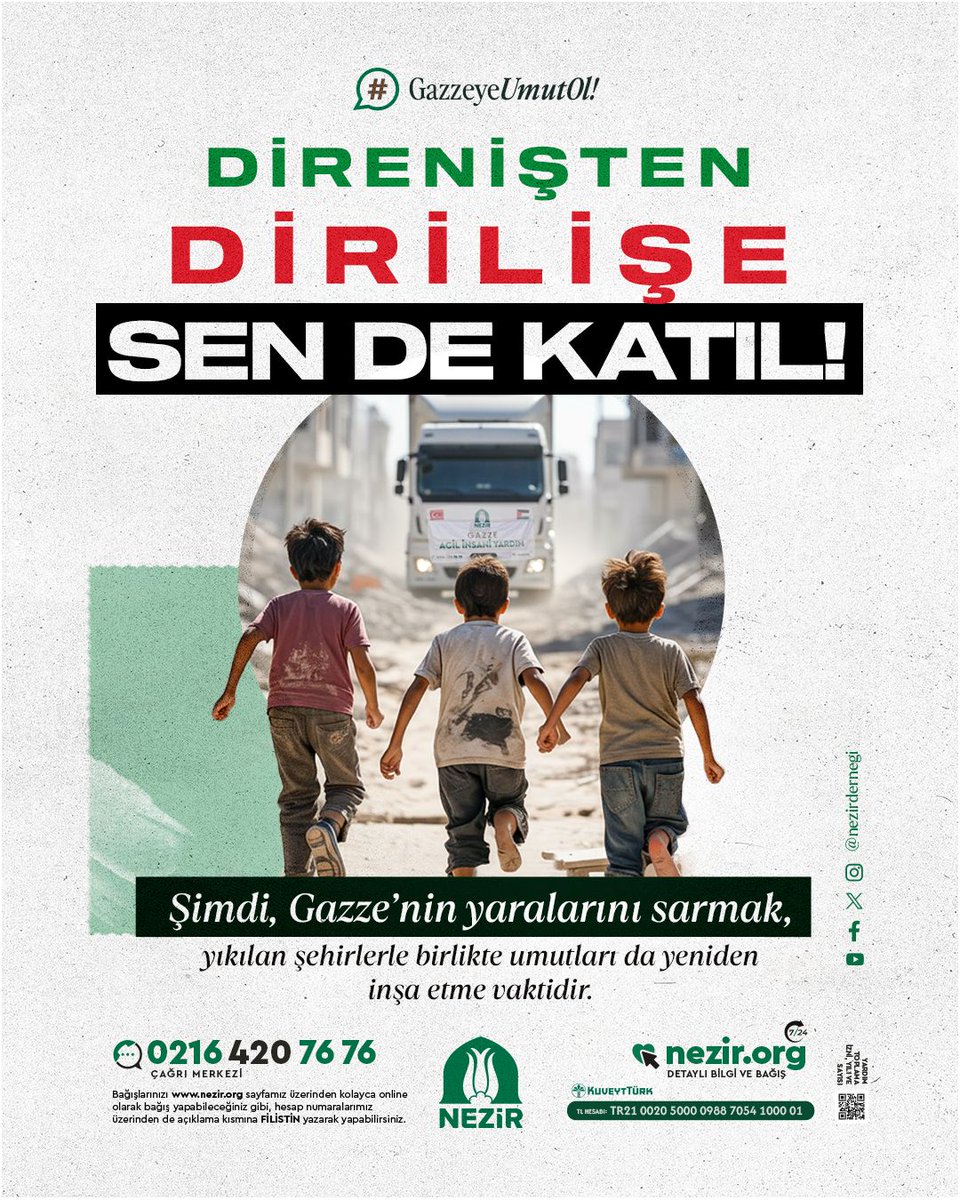 NezirDernegi's tweet photo. 🇵🇸 Direnişten dirilişe sen de katıl!

Şimdi, Gazze’nin yaralarını sarmak, yıkılan şehirlerle birlikte umutları da yeniden inşa etme vaktidir.

🌐 Online bağış: https://t.co/7FQI61togx

💳 IBAN: TR21 0020 5000 0988 7054 1000 01
(Açıklama kısmına "Filistin" yazmayı unutmayınız.)

☎ | 💬 0216 420 76 76

#Nezir #Gazze