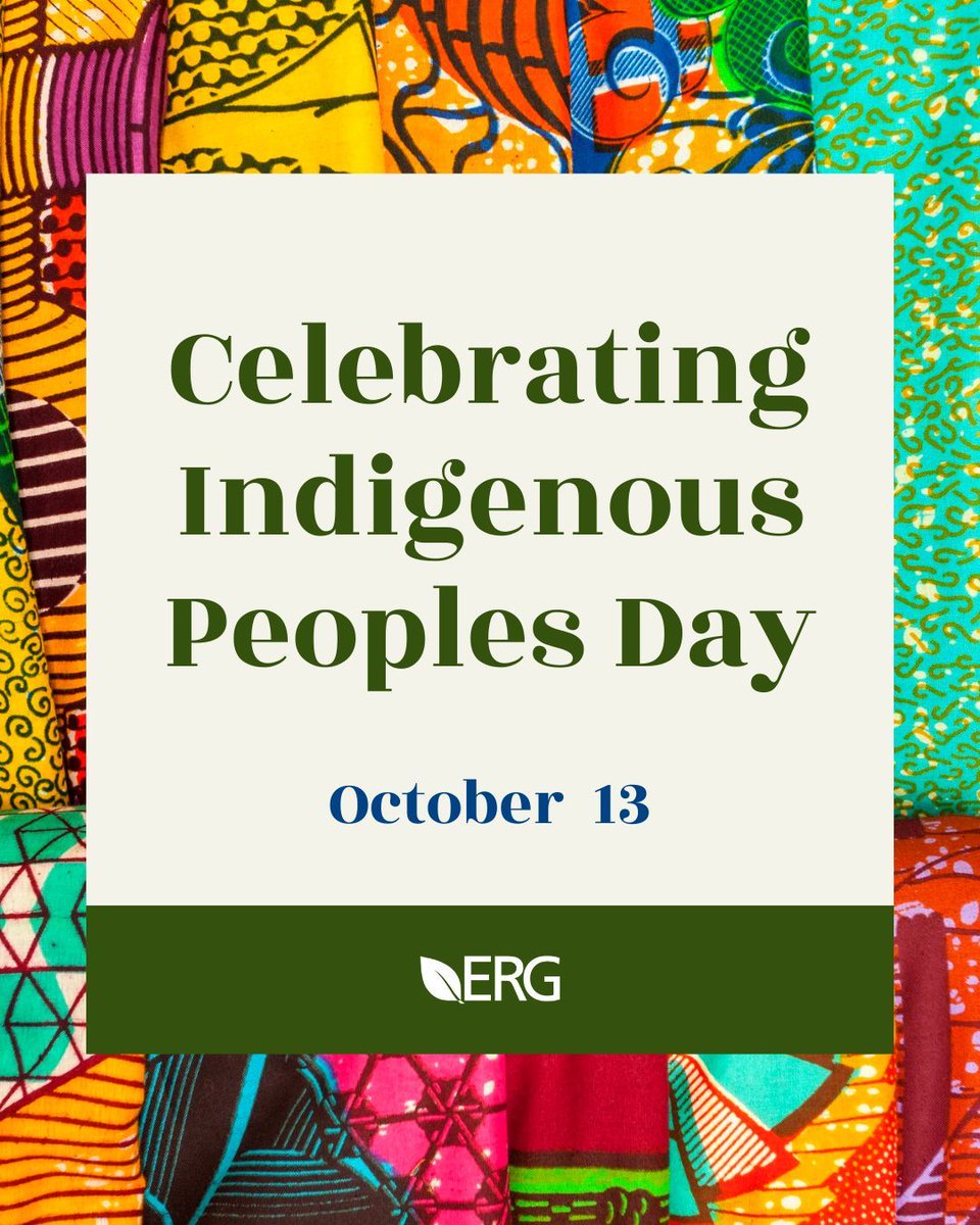 Today, we honor and celebrate Indigenous Peoples Day. At ERG, we recognize the vital role Indigenous communities play in protecting the environment and advancing public health. Their knowledge and leadership are key to a healthy planet and a better future.