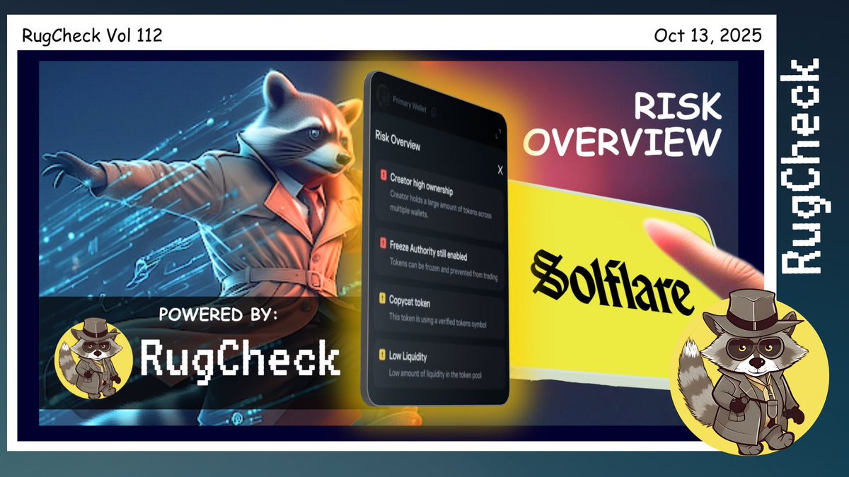 RugCheck Vol 112：SolflareのRisk Overview（リスク概要）を特集