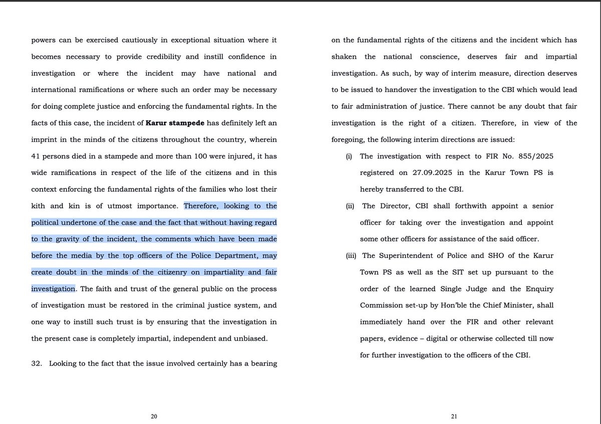 Extracts from TVKCase - Interim Order by Supreme Court - Observation 

கரூர் நெரிசல் (stampede) சம்பவம் தொடர்பாக, தமிழ்நாடு போலீஸ் ஊடகங்களில் வெளியிட்ட கருத்துக்கள், மாநிலத்தின் சிறப்பு விசாரணைக் குழுவின் (SIT) விசாரணை நடுநிலையற்றதாக இருக்கலாம் என்ற சந்தேகத்தை மக்களின் மனதில்