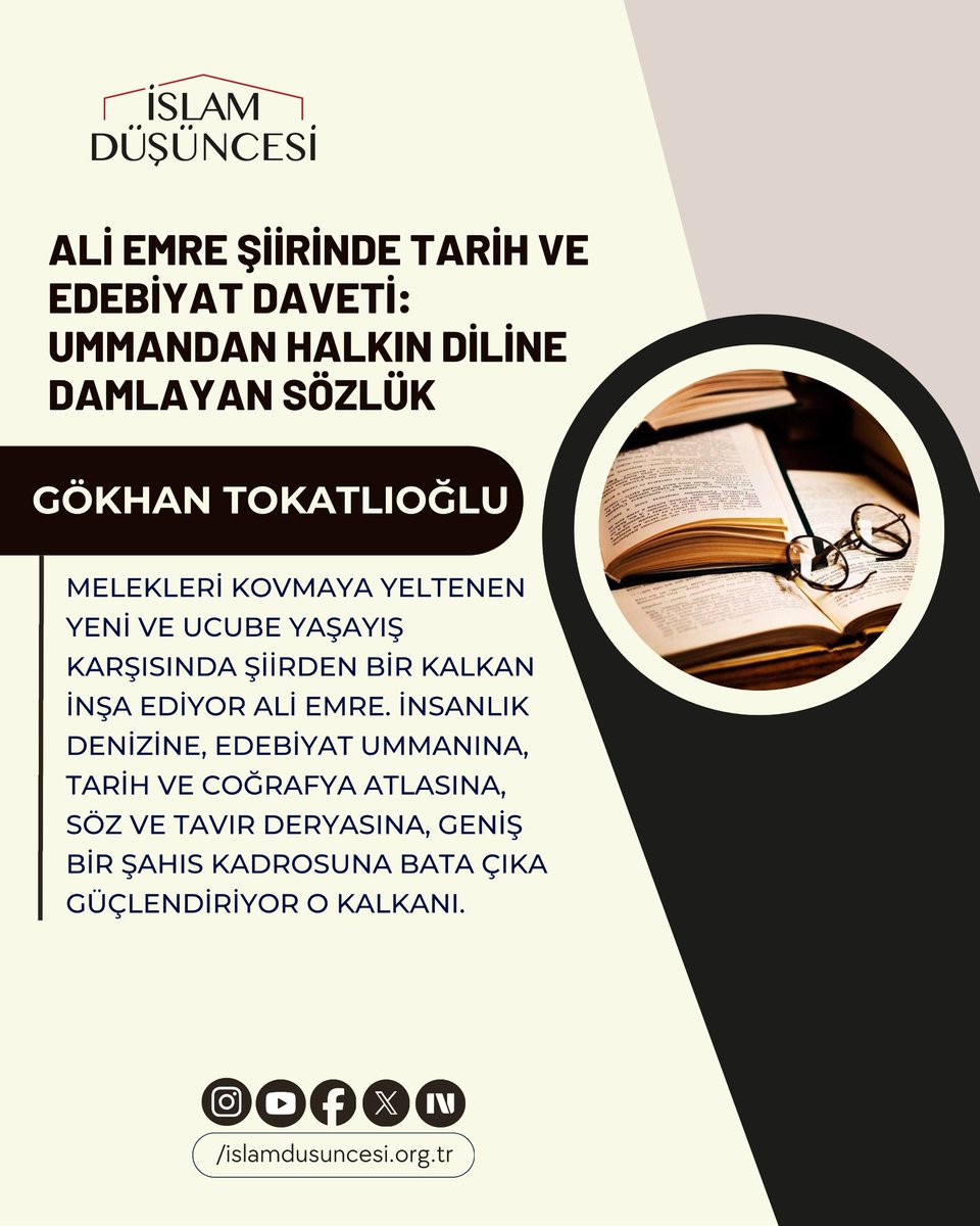✏️ Gökhan Tokatlıoğlu yazdı: 

Ali Emre Şiirinde Tarih ve Edebiyat Daveti: Ummandan Halkın Diline Damlayan Sözlük

islamdusuncesi.org.tr/makale/150/ali…

❝Melekleri kovmaya yeltenen yeni ve ucube yaşayış karşısında şiirden bir kalkan inşa ediyor Ali Emre. İnsanlık denizine, edebiyat ummanına,