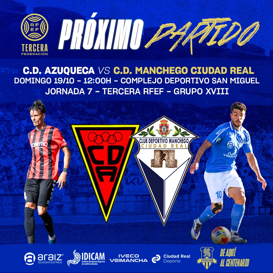 🔵 PRÓXIMO PARTIDO - JORNADA 7 ⚪️

🆚 <a href="/CDAzuqueca/">C.D. Azuqueca</a>
🗓 Domingo 19/10
⏰ 12:00h
🏟 Complejo Deportivo San Miguel
🏆 Tercera RFEF - Grupo XVIII

#SomosCLM #FútbolCLM #CiudadReal

<a href="/FFCM_es/">FFCM</a> <a href="/rfef/">RFEF</a>

#AupaManchego 💙🤍