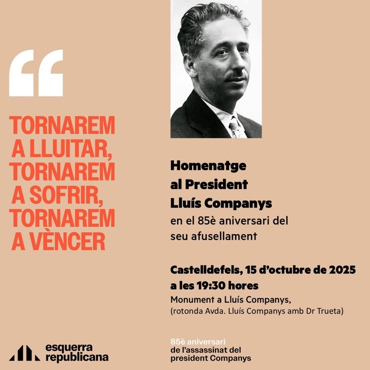 ❗El proper dimecres, 15 d’octubre de 2025, a les 19:30 hores a #Castelldefels commemorem el 85è aniversari de l’afusellament del President Companys.

📍 Monument a Lluís Companys 
(rotonda Av Lluís Companys amb Dr.Trueta)

#CastelldefelsRepublicana #Companys85