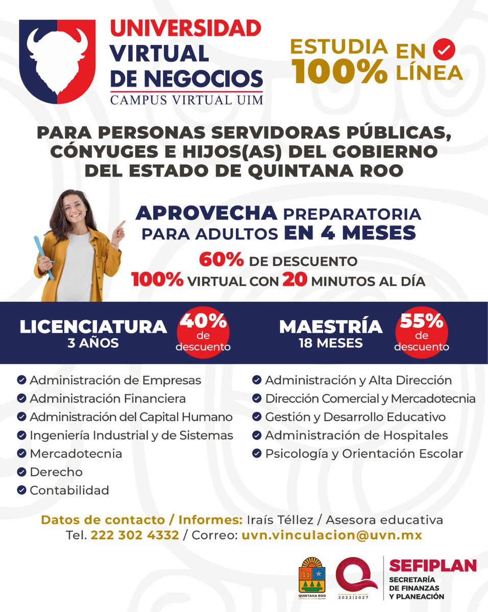 🎓 ¡Impulsa tu futuro con formación de calidad!

En la <a href="/Sefiplanqroo/">SEFIPLAN</a>, como parte del #NuevoAcuerdo, seguimos promoviendo el desarrollo de las y los Servidores Públicos del Poder Ejecutivo. En alianza con la Universidad Virtual de Negocios (UVN), tiene para ti una oferta académica