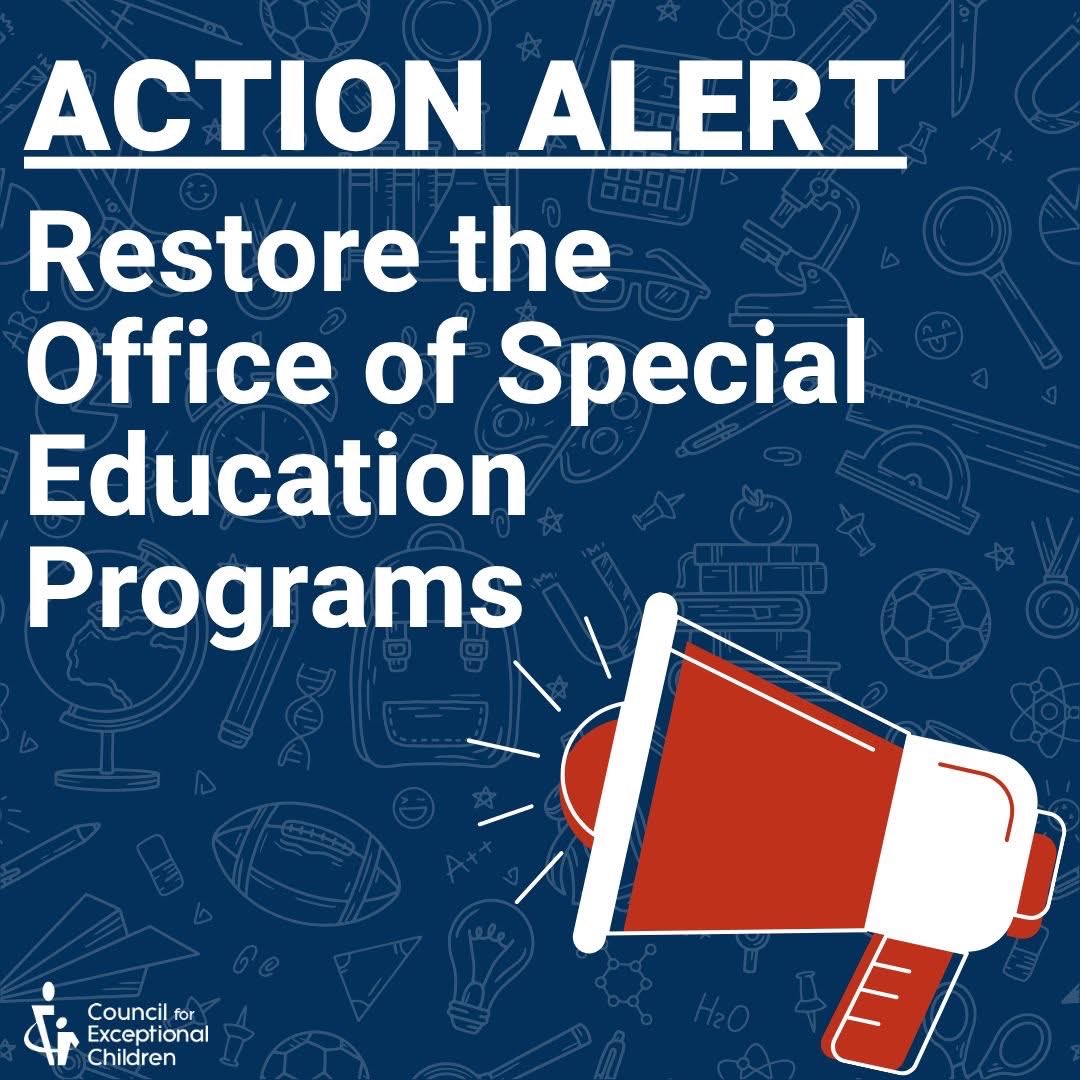 risdsagepta's tweet photo. URGENT ACTION ALERT from the Council for Exceptional Children:  “The Department of Education has nearly wiped out OSEP and RSA—offices essential to ensuring students with disabilities receive the services they’re guaranteed under IDEA.” (1/2) (see reply for link) https://t.co/eNkXcRS1K8