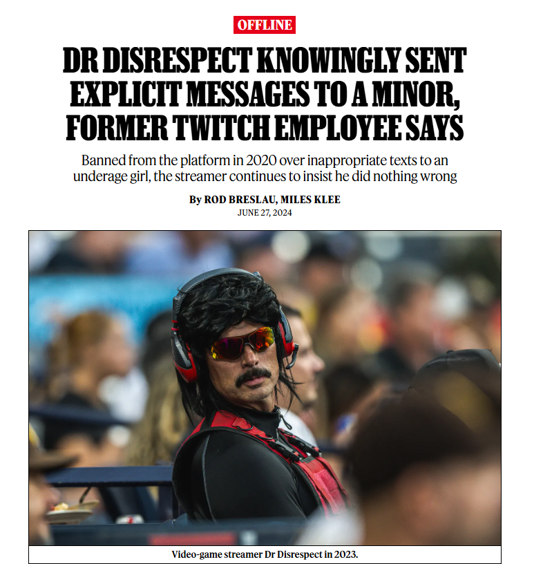 Slasher's tweet image. Yeah I remember! Everyone make sure to read my full factual reporting on DrDisrespect sending sexually explicit messages while knowing they were a minor, according to sources x.com/DrDisrespect/s…