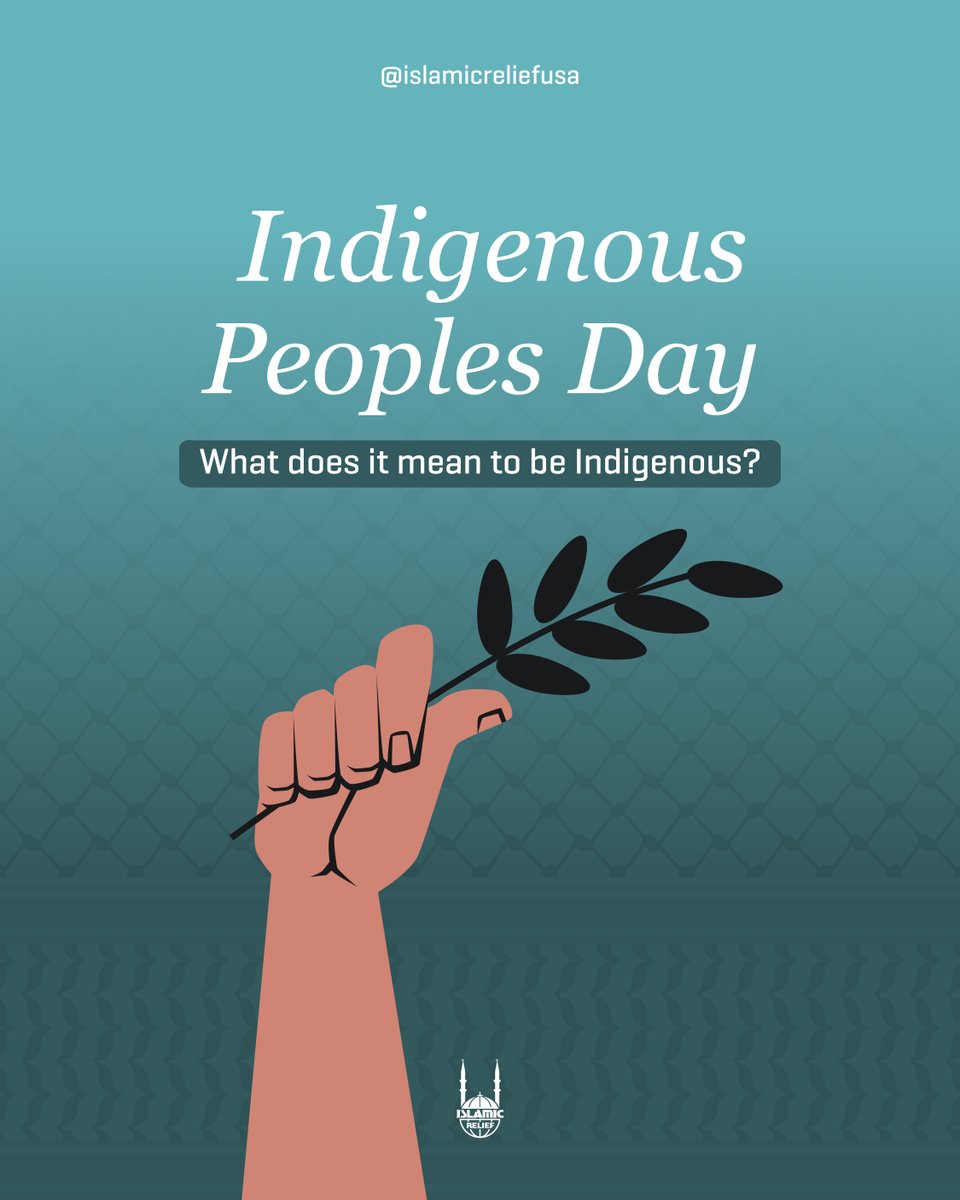 IslamicRelief's tweet image. Today and everyday, we honor the resilient voices, stories, and heritage of Indigenous communities. 🌿 #IndigenousPeoplesDay

#HonorIndigenousPeoples #IndigenousDay