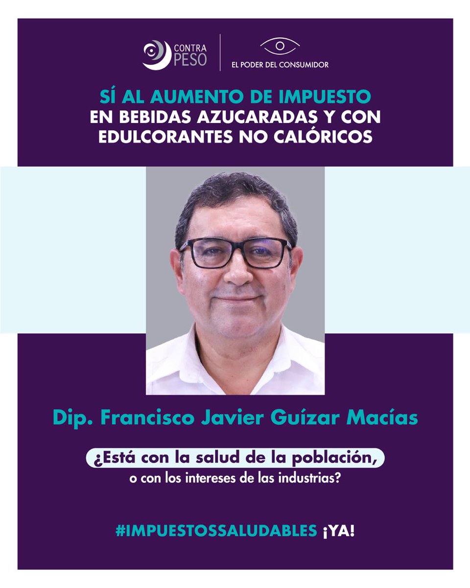 elpoderdelc's tweet image. Diputado Javier Guízar, hoy es un día clave para la salud en México. ¡Vota sí al aumento de impuesto en bebidas azucaradas y con edulcorantes!
#ImpuestosSaludables YA
