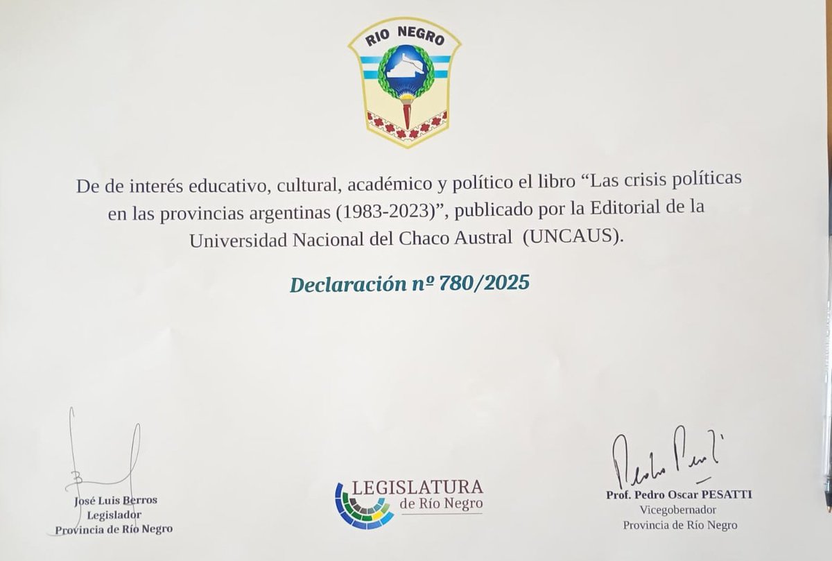 Por unanimidad, la Legislatura de Río Negro declaró de interés nuestro libro "Las crisis políticas en las provincias argentinas", editado por la Editorial de la Universidad Nacional del Chaco Austral.