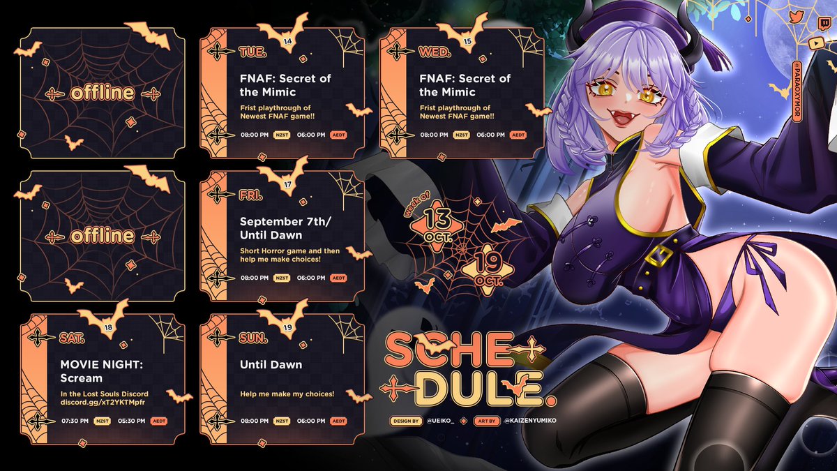 ✧･ﾟ: 🎃𝓢𝓹𝓸𝓸𝓴𝔂 𝓢𝓮𝓪𝓼𝓸𝓷 𝓦𝓮𝓮𝓴 𝟛 𝓢𝓬𝓱𝓮𝓭𝓾𝓵𝓮👻 :･ﾟ✧

🛑Mon/Thurs: Offline
🎮Tues: FNAF: Secret of the Mimic – 8pm NZST
👀Wed: FNAF: Secret of the Mimic Pt.2 – 8pm
💀Fri: Sept 7th / Until Dawn – 8pm
🍿Sat: Movie Night – Scream (7:30pm NZST)