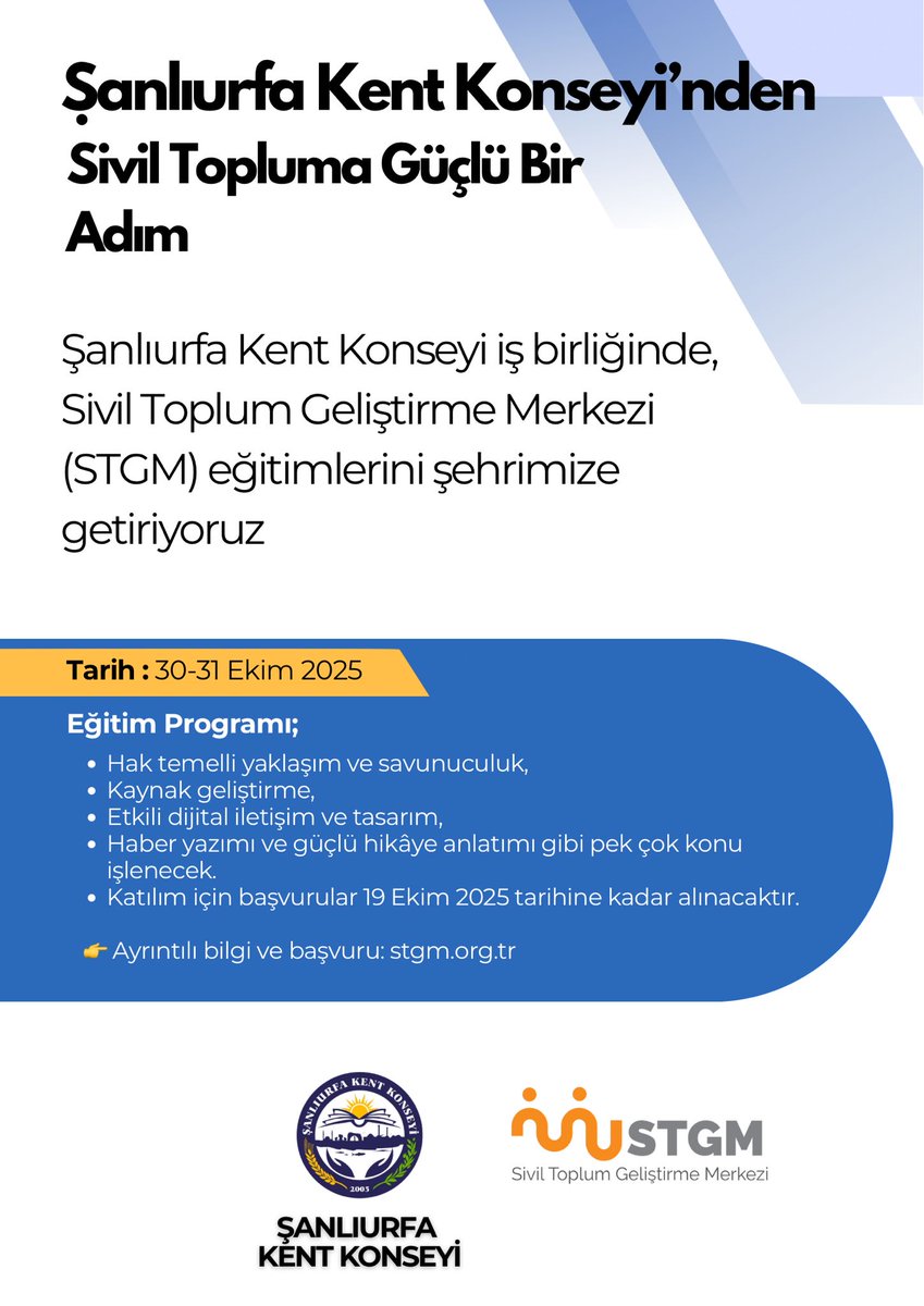 📢 ŞANLIURFA KENT KONSEYİNDEN DUYURU | STGM ŞANLIURFA EĞİTİMLERİNE SON BAŞVURU FIRSATI!

Şanlıurfa Kent Konseyi öncülüğünde yürüttüğümüz çalışmalar kapsamında, STGM’nin Şanlıurfa’da düzenleyeceği sivil toplum eğitimlerine başvurular devam ediyor.
Bu eğitim; hak temelli çalışma,
