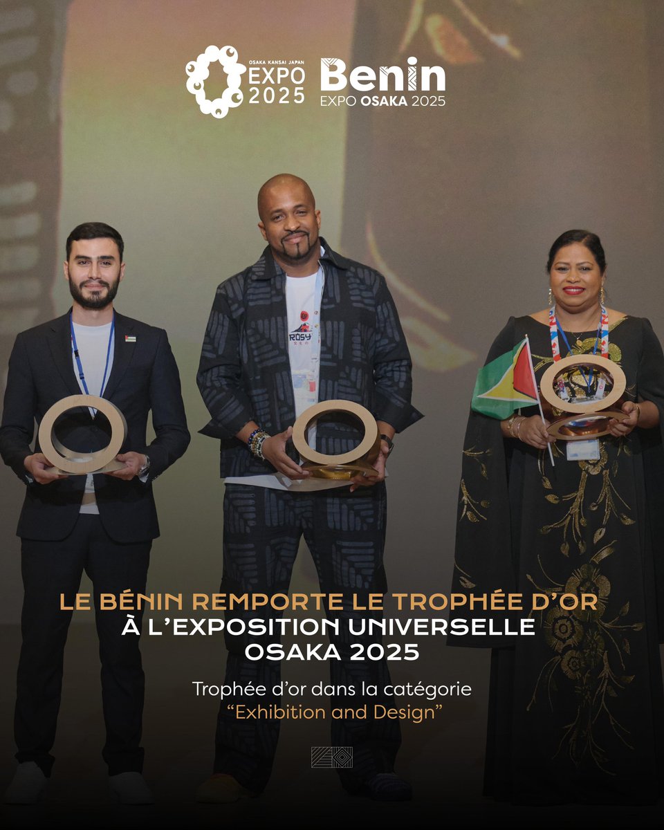 🇧🇯🇯🇵🔥 Le Bénin remporte le Trophée d’or à l’Exposition Universelle Osaka 2025

🏆 Le Pavillon du Bénin a reçu le Trophée d’or dans la catégorie “Exhibition and Design”, décerné par le Bureau International des Expositions (BIE) et le Comité d’organisation japonais, une