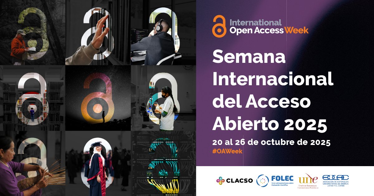 📖 Semana del Acceso Abierto 2025 #OAWeek2025  📆 20 al 26 de octubre 
💡 “¿A quién le pertenece el conocimiento?” 

👥La iniciativa es convocada por CLACSO, FOLEC, <a href="/unelibros/">Edición Universitaria</a> y <a href="/AsociacionEULAC/">EULAC | Edición universitaria</a> 
Esta alianza estratégica busca fortalecer el ecosistema editorial  iberoamericano