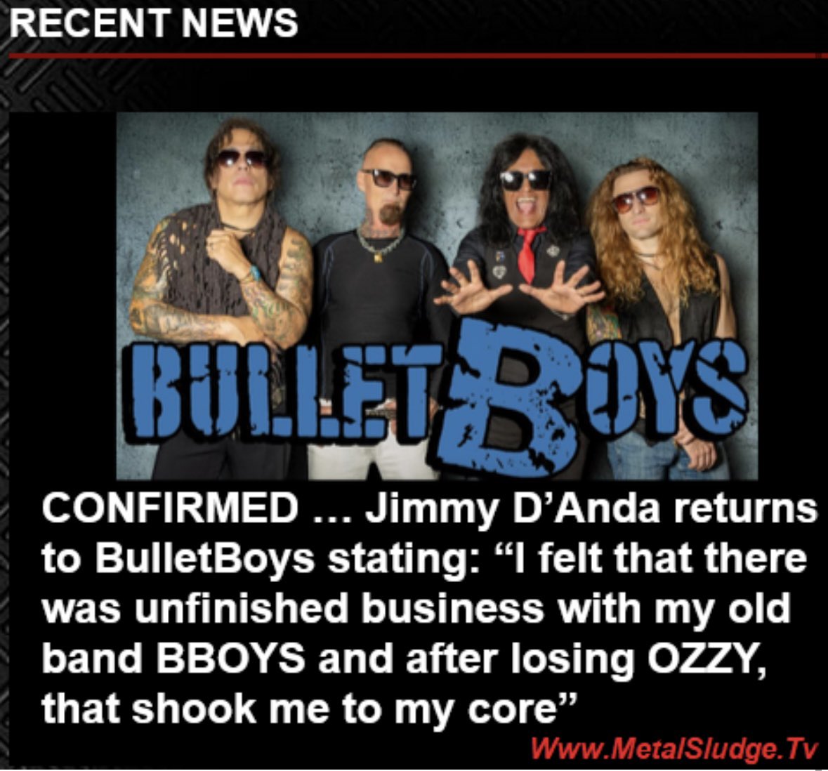 StevieTuff's tweet photo. CONFIRMED …
Jimmy D’Anda returns to BulletBoys stating: “I felt that there was unfinished business with my old band BBOYS and after losing OZZY, that shook me to my core”
#jimmydanda #bulletboys #marqtorien #lonnievencent #frankielindia #metalsludge
https://t.co/QV7GG5aAhR https://t.co/DKmIgVxO3X