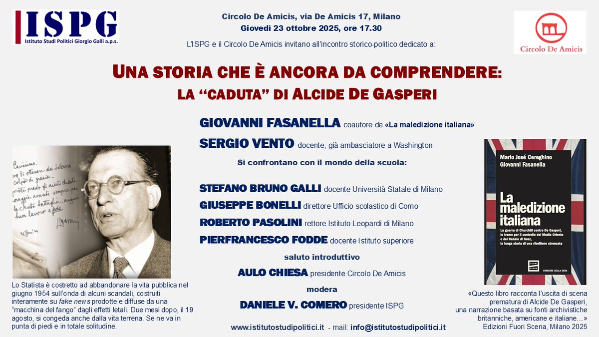 #Lamaledizioneitaliana AL VAGLIO DELLA DIPLOMAZIA E DEL MONDO ACCADEMICO
MILANO, giovedì 23 ottobre, ore 17.30, Circolo De Amicis, a cura dell'Istituto Studi Politici Giorgio Galli.