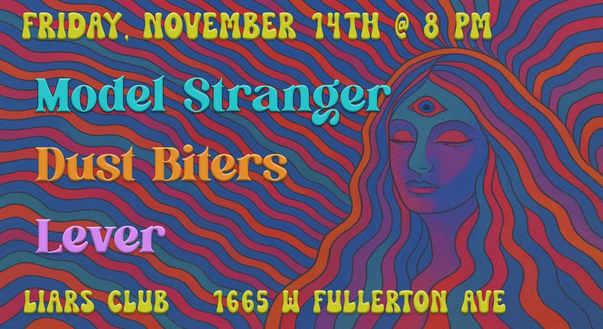 Dust Biters returns to #liarsclub - Nov. 14th!

This time, we'll be joining our friends <a href="/ModelStranger/">Model Stranger</a>  and <a href="/LeverBand/">Lever</a>!

Doors are at 8
Join us if you can!