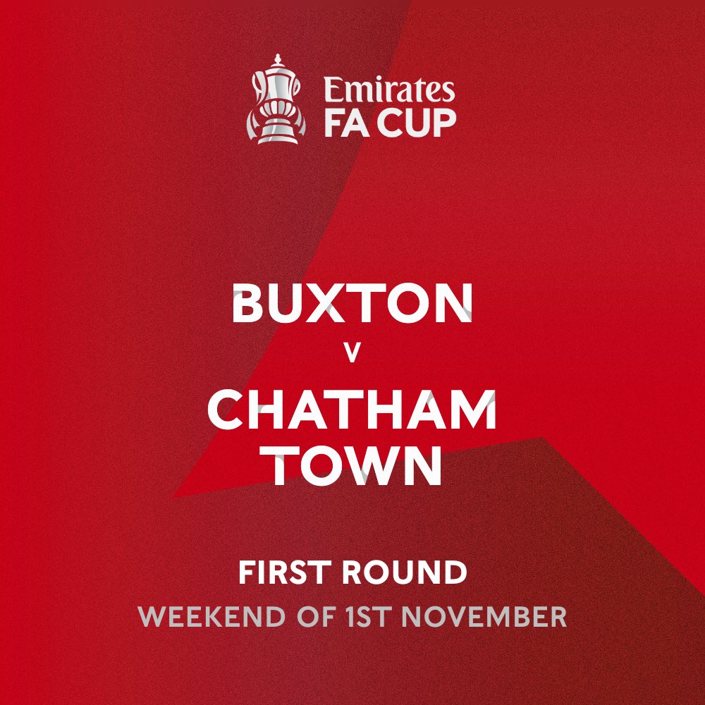 We have been drawn at home against @ChathamTownFC in the First Round of the  @EmiratesFACup. The tie will take place on the weekend of Saturday 1st  November. #UpTheBucks | #TeamBuxton