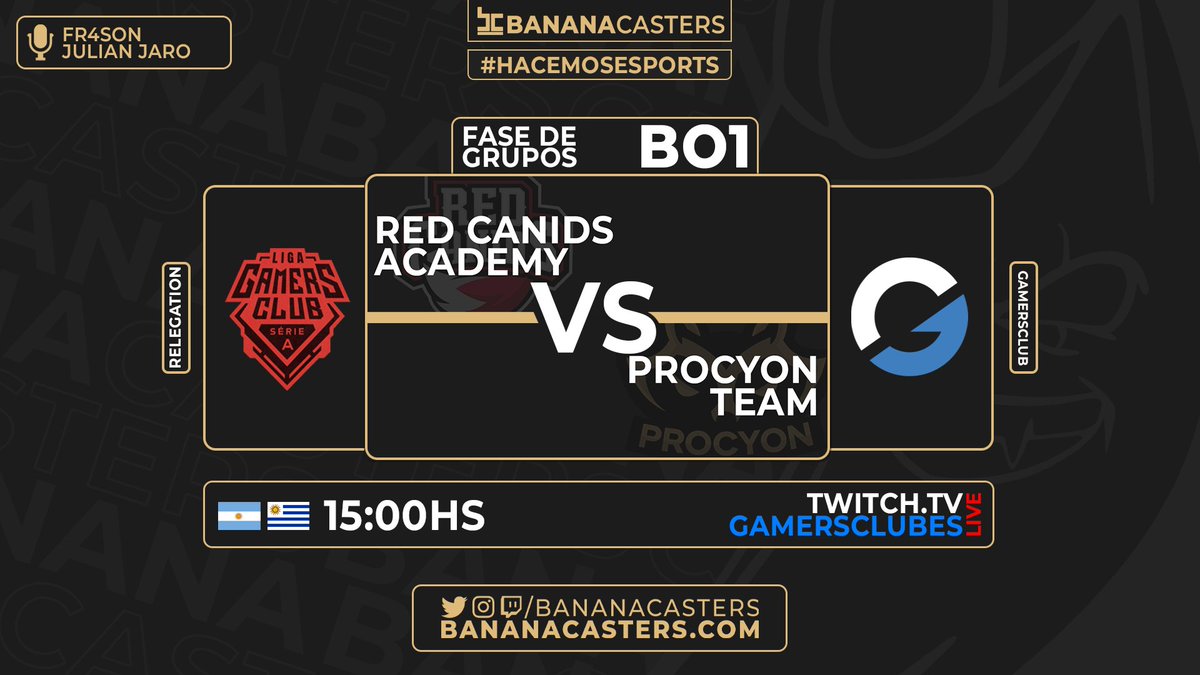 BananaCasters's tweet image. #SerieA 🔴 | @GamersClubCSes  
Arranca el mes para 🇦🇷@procyonteam contra @REDCanids Academy 🇧🇷
⏰ 15:00HS
📺 twitch.tv/gamersclubes
🎙️ @Fr4son & @JulianJaro 
🖥️ @ElDoctorMuller 
#Hacemosesports
