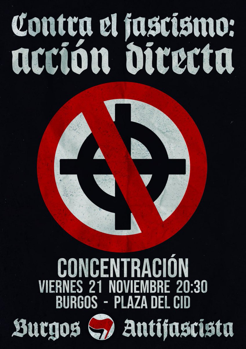 21 de noviembre. Acude y difunde.
BURGOS ANTIFASCISTA