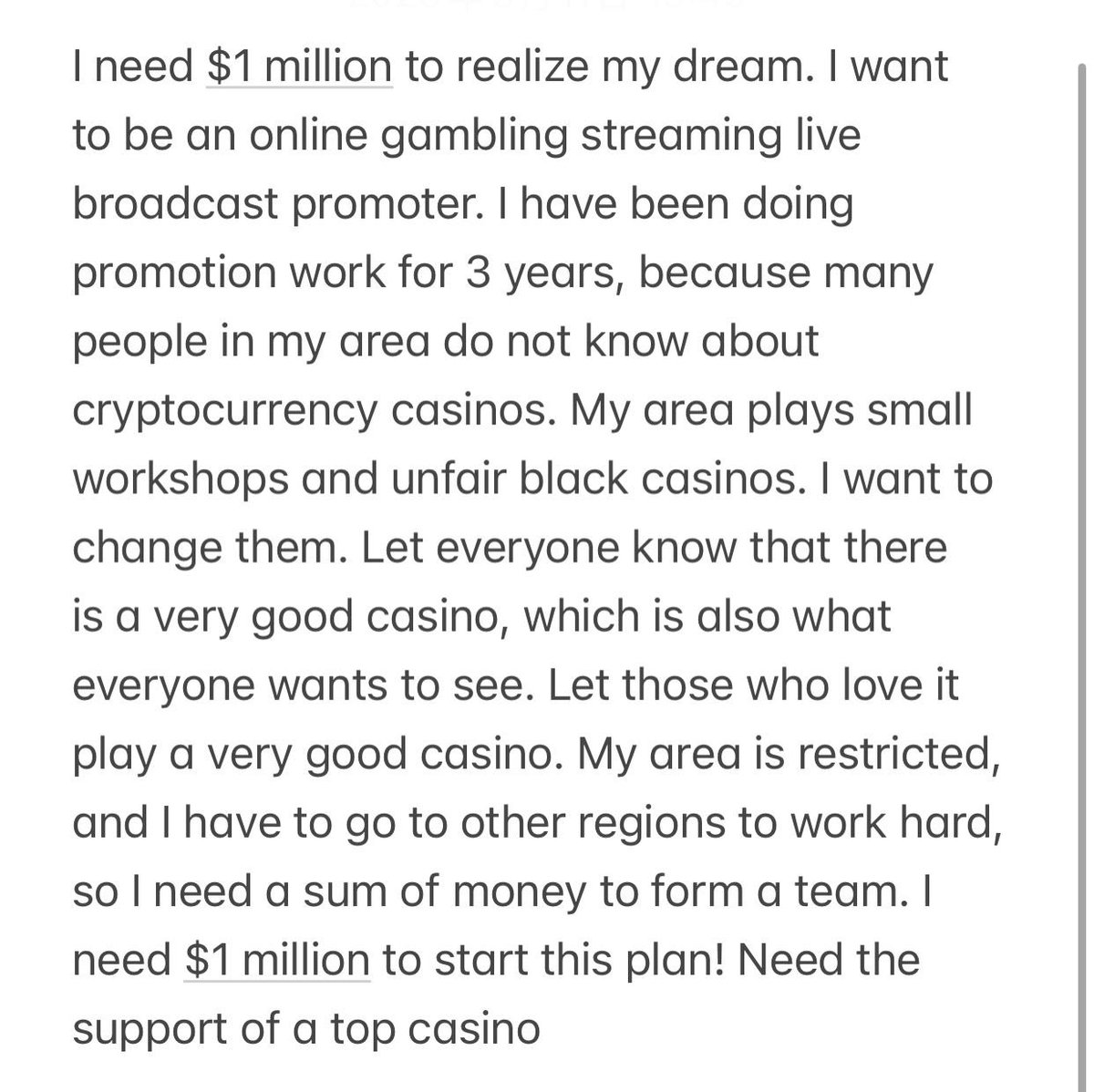 I need to win $1 million to achieve my dream. My dream is to become an excellent betting streaming live broadcast promoter, but my area is limited, and I need to invest funds to develop in other regions, so I need $1 million to form a team. I need stake support! <a href="/Stake/">Stake.com</a>
