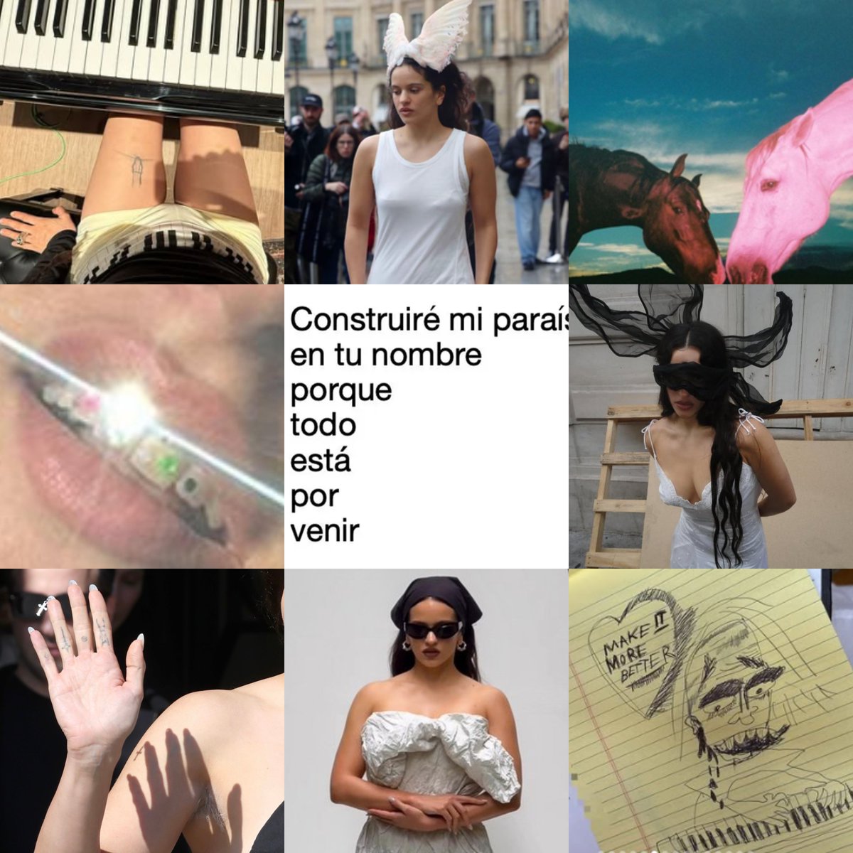 construiré mi paraíso en tu nombre porque todo esta por venir 

- rosalía