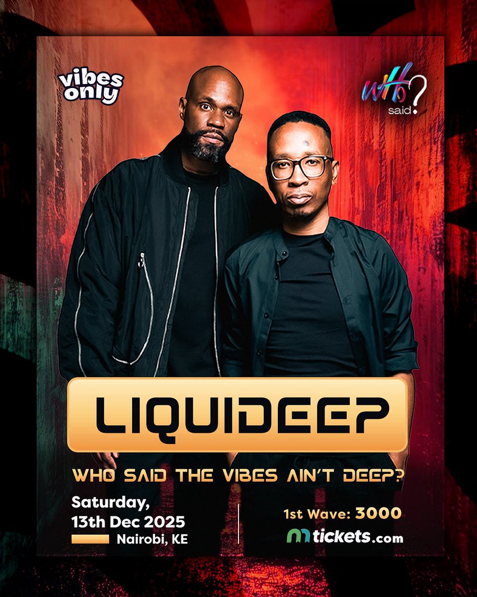 vibesonly_ke's tweet image. The sound that defined a generation returns 🎉

@LiquideepSA is back, live in Nairobi! 🎊

Let’s sink into the rhythm, feel the emotion, and live deep in the vibes.

Who said the vibes ain’t deep?

🎟️ Tickets live now on the link in bio
#LiquideepLive #VibesOnly #WhoSaid