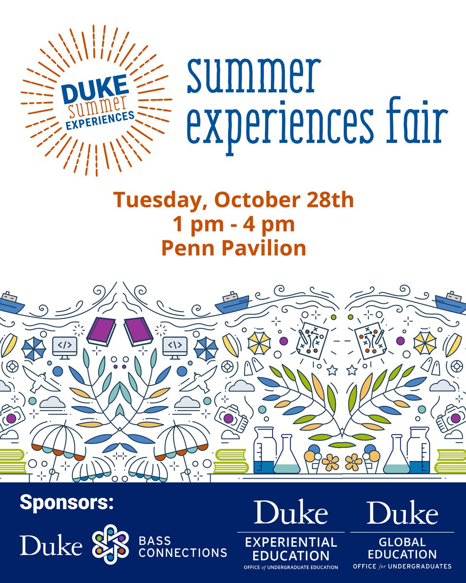 The Division of Experiential Education will host the Duke Summer Experiences Fair on October 28th from 1 pm – 4 pm in Penn Pavilion. The fair is an opportunity for undergraduate and graduate students to connect with program leaders of over 60 Duke-sponsored summer experiences!
