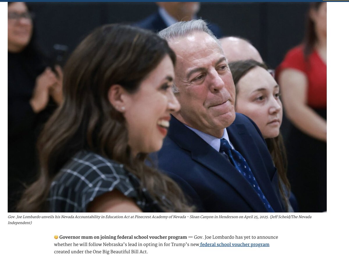 🤫 Governor mum on joining federal school voucher program — Gov. Joe Lombardo has yet to announce whether he will follow Nebraska’s lead in opting in for Trump’s new federal school voucher program created under the One Big Beautiful Bill Act. 

Last month, Nebraska’s Gov. Jim