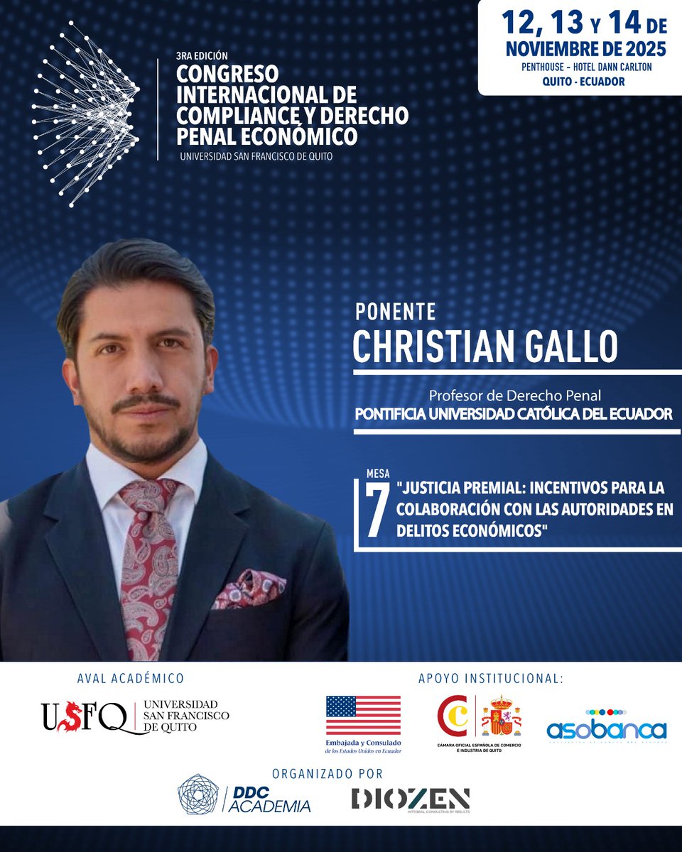🔵 #CODPE2025
Nos complace presentar a nuestro panelista confirmado, <a href="/cjgallom/">Christian Gallo</a> , Profesor de Derecho Penal de la <a href="/PUCE_Ecuador/">PUCE Ecuador</a> 

Mesa 7 "Justicia premial: incentivos para la colaboración con las autoridades en delitos económicos".

🔗 Mas info:
ddcacademia.com/CODPE2025?code…