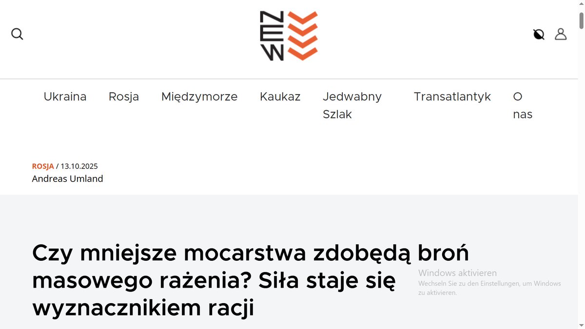 Andreas Umland (@umlandandreas) on Twitter photo Wojna rosyjsko-ukraińska i wynikający z niej upadek porządku światowego po 1945 r. mogą zmotywować stosunkowo mniejsze mocarstwa do odstraszania większych za pomocą broni atomowej, radioaktywnej, biologicznej lub chemicznej.
new.org.pl/5434,sila_staj…
<a href="/NowaEuropWschod/">Nowa Europa Wschodnia</a> <a href="/SCEEUS_UI/">@sceeus_ui</a> Wojna rosyjsko-ukraińska i wynikający z niej upadek porządku światowego po 1945 r. mogą zmotywować stosunkowo mniejsze mocarstwa do odstraszania większych za pomocą broni atomowej, radioaktywnej, biologicznej lub chemicznej.
new.org.pl/5434,sila_staj…
<a href="/NowaEuropWschod/">Nowa Europa Wschodnia</a> <a href="/SCEEUS_UI/">@sceeus_ui</a>